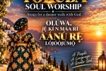 Yoruba Soul Worship – Aanu Ojoojumo